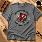 Cost of Living T-Shirt